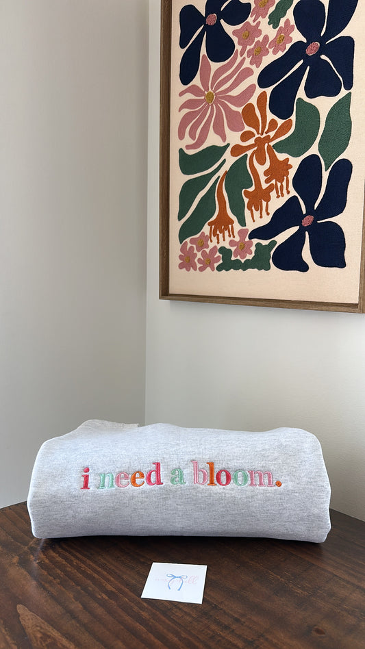 I need a bloom Embroidered Sweatshirt