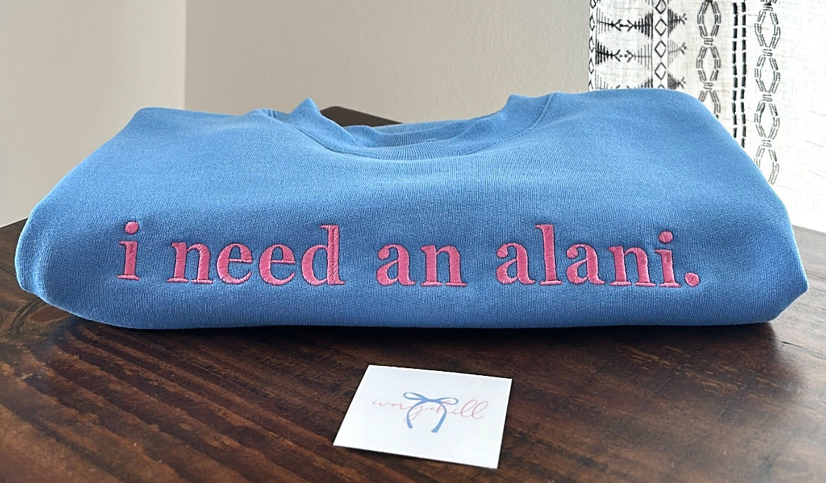 I need an alani. - Carolina blue with Pink Thread