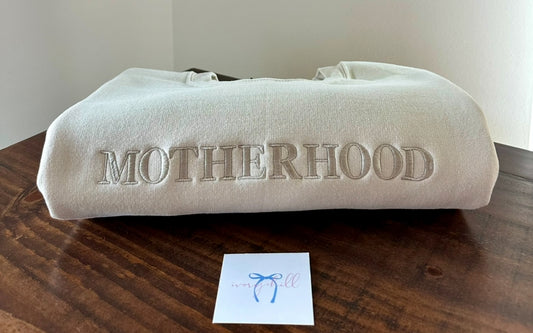 Embroidered “motherhood” Crewneck – MADE TO ORDER