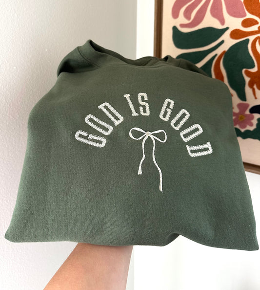 God Is Good Embroidered Sweatshirt