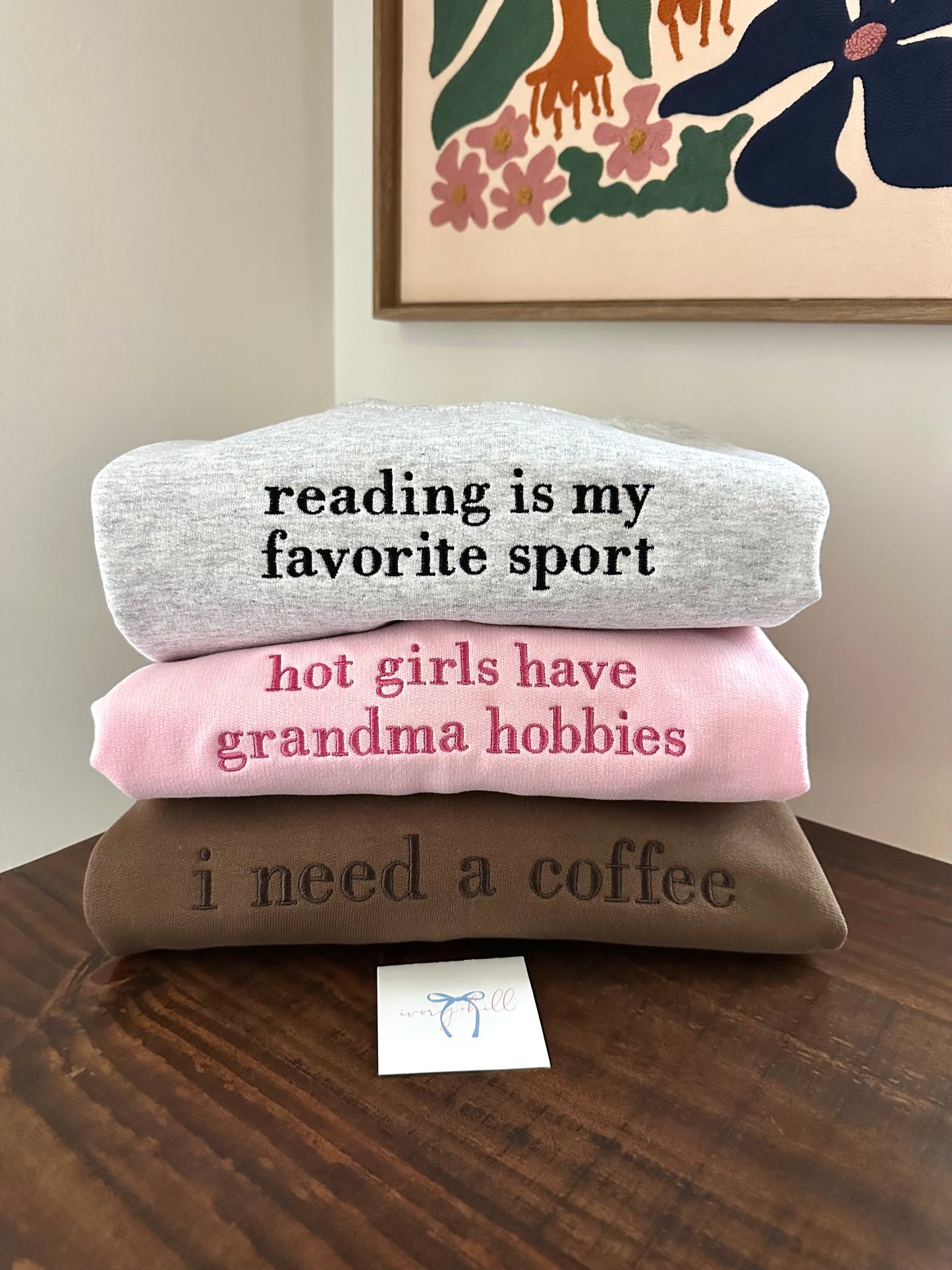 I Need A Coffee Embroidered Sweatshirt