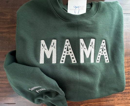 Custom Mama Name Embroidered Sweatshirt